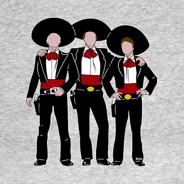 Three Amigos by RevArt